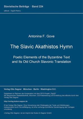 The Slavic Akathistos Hymn von Gove,  Antonina F.