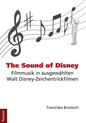 The Sound of Disney von Brocksch,  Franziska