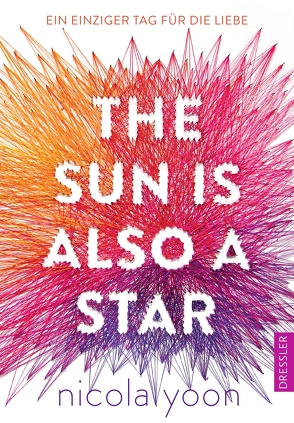The Sun is also a Star von Falla,  Dominique, Klein,  Susanne, Yoon,  Nicola
