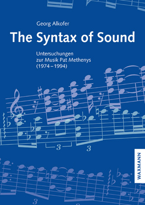 The Syntax of Sound von Alkofer,  Georg