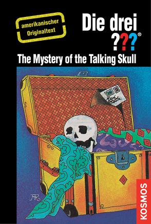 The Three Investigators and the Mystery of the Talking Skull von Arthur,  Robert