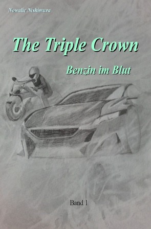 The Triple Crown von Nishimura,  Nowalie