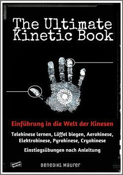 The Ultimate Kinetic Book von Maurer,  Benedikt