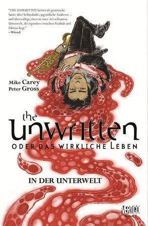 The Unwritten – Oder das wirkliche Leben von Carey,  Mike, Gross,  Peter