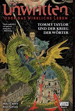 The Unwritten – Oder das wirkliche Leben von Cary,  Mike, Erskine,  Gary, Gross,  Peter, Kaluta,  Mike, Locke,  Vince, Ormston,  Dean, Perker,  M.K.