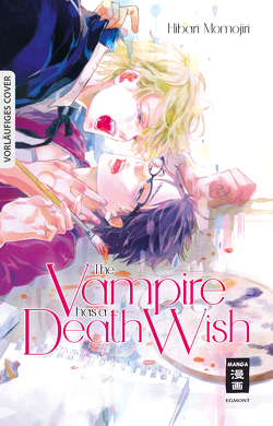 The Vampire has a Death Wish von Momojiri,  Hibari, Steinle,  Christine