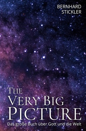 The Very Big Picture von Stickler,  Bernhard