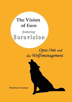 The Vision of Euro featuring Eurovision von Gemmar,  Martina