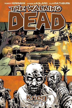 The Walking Dead 20 von Adlard,  Charlie, Frisch,  Marc-Oliver, Kirkman,  Robert