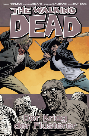 The Walking Dead 27: Der Krieg der Flüsterer von Adlard,  Charlie, Kirkman,  Robert, Neubauer,  Frank