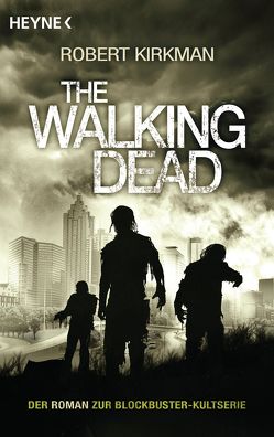 The Walking Dead von Anker,  Wally, Bonansinga,  Jay, Kirkman,  Robert