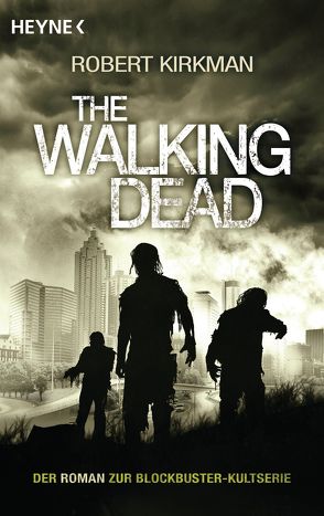 The Walking Dead von Anker,  Wally, Bonansinga,  Jay, Kirkman,  Robert