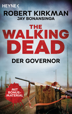 The Walking Dead von Anker,  Wally, Bonansinga,  Jay, Kirkman,  Robert