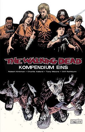 The Walking Dead – Kompendium 1 von Adlard,  Charlie, Frisch,  Marc-Oliver, Kirkman,  Robert