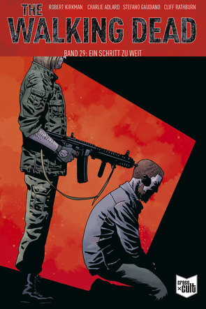 The Walking Dead Softcover 29 von Adlard,  Charlie, Kirkman,  Robert, Neubauer,  Frank