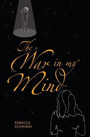 The War in my Mind von Schrimm,  Rebecca