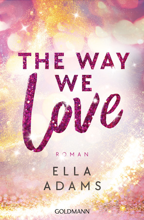 The Way We Love von Adams,  Ella