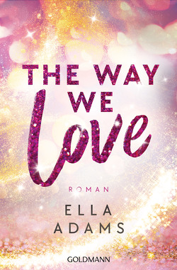 The Way We Love von Adams,  Ella