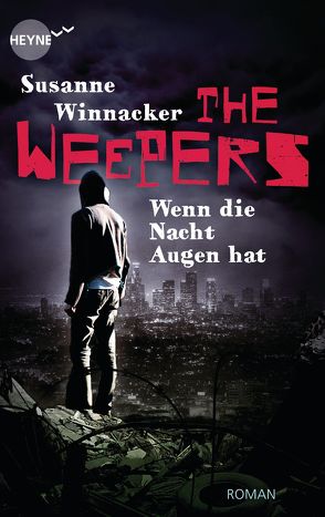 The Weepers – Wenn die Nacht Augen hat von Kurz,  Kristof, Winnacker,  Susanne