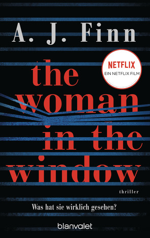 The Woman in the Window – Was hat sie wirklich gesehen? von Finn,  A. J., Göhler,  Christoph