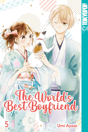 The World’s Best Boyfriend 05 von Ayase,  Umi