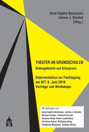 Theater an Grundschulen von Bachmann,  Anna-Sophie, Beichel,  Johann J.