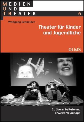 Theater für Kinder und Jugendliche von Schneider,  Wolfgang