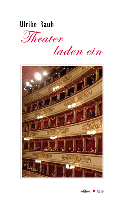 Theater laden ein von Rauh,  Ulrike