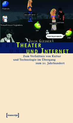 Theater und Internet von Glesner,  Julia