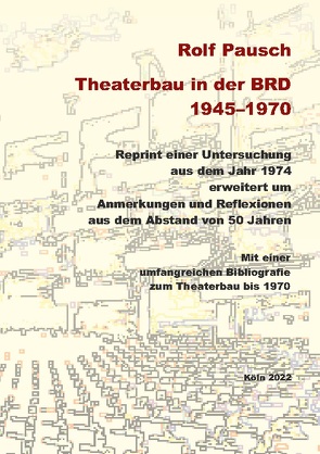 Theaterbau in der BRD 1945-1970 von Pausch,  Rolf