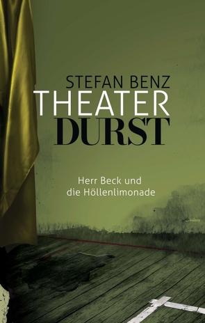 Theaterdurst von Benz,  Stefan