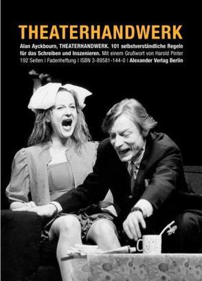 Theaterhandwerk von Ayckbourn,  Alan