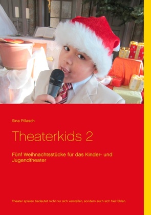 Theaterkids 2 von Pillasch,  Sina