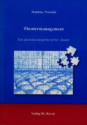 Theatermanagement von Nowicki,  Matthias