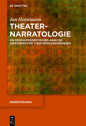 Theaternarratologie von Horstmann,  Jan