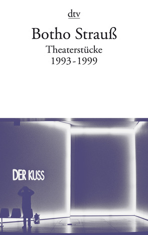 Theaterstücke III von Strauß,  Botho