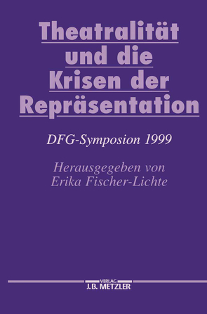 Theatralität und die Krisen der Repräsentation von Fischer-Lichte,  Erika