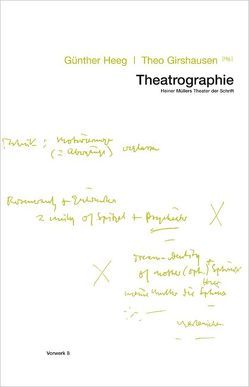 Theatrographie von Girshausen,  Theo, Heeg,  Günther