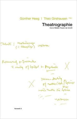 Theatrographie von Girshausen,  Theo, Heeg,  Günther