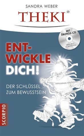 THEKI® Ent-wickle dich! von Weber,  Sandra