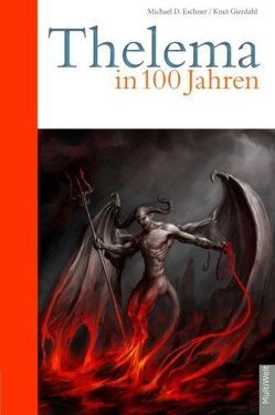 Thelema in 100 Jahren