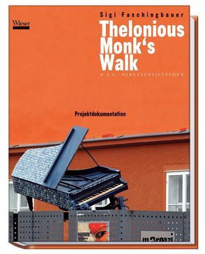 Thelonious Monk’s Walk von Faschingbauer,  Sigi