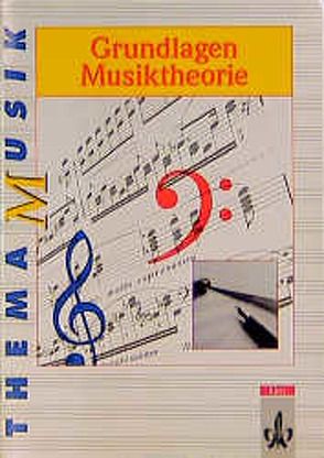 Grundlagen Musiktheorie von Hempel,  Christoph, Kemmelmeyer,  Karl J