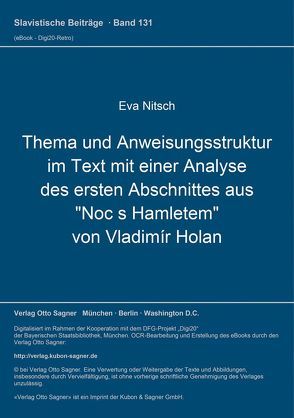 Thema und Anweisungsstruktur im Text mit einer Analyse des ersten Abschnittes aus „Noc s Hamletem“ von Vladimír Holan von Nitsch,  Eva