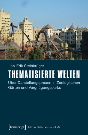 Thematisierte Welten von Steinkrüger,  Jan-Erik