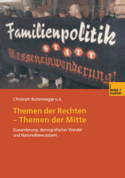 Themen der Rechten — Themen der Mitte von Butterwegge,  Christoph, Cremer,  Janine, Häusler,  Alexander, Hentges,  Gudrun, Pfeiffer,  Thomas, Reißlandt,  Carolin, Salzborn,  Samuel