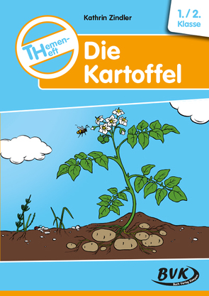 Themenheft Die Kartoffel von Zindler,  Kathrin