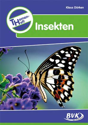 Themenheft Insekten von Dörken,  Klaus