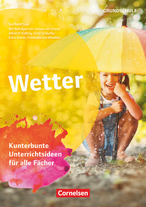 Projekthefte Grundschule von Lux,  Gerhard, Nolting,  Albrecht, Schäufler,  Karin, Scholz,  Karin, von Eitzen,  Juliane, von Woedtke,  Friederike