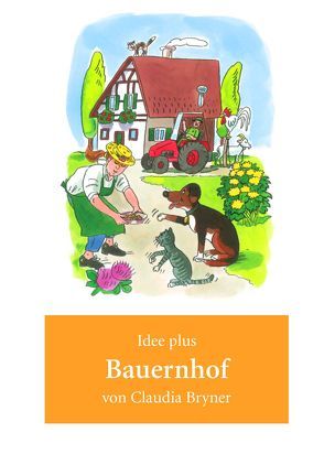 Themenordner Bauernhof von Bryner,  Claudia